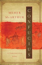 Confucius : a throneless king cover image