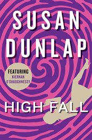 High fall a Kiernan O'Shaughnessy mystery cover image
