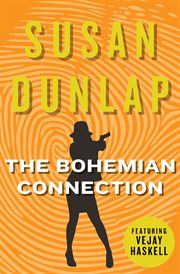 The bohemian connection a Vejay Haskell mystery cover image