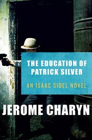 The education of Patrick Silver cover image