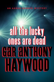 All the lucky ones are dead cover image