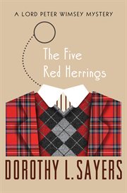 Five red herrings : a Lord Peter Wimsey mystery cover image