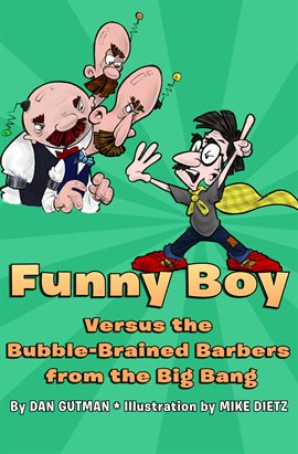Cover image for Funny Boy Versus the Bubble-Brained Barbers from the Big Bang