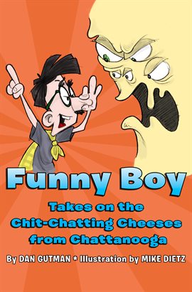Cover image for Funny Boy Takes on the Chit-Chatting Cheeses from Chattanooga