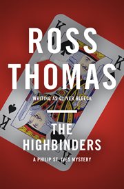 The highbinders : a Philip St. Ives mystery cover image