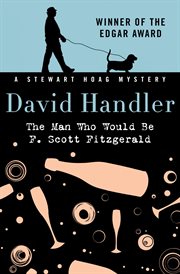 The man who would be F. Scott Fitzgerald: a Stewart Hoag mystery cover image
