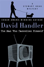 The man who cancelled himself : a Stewart Hoag novel cover image
