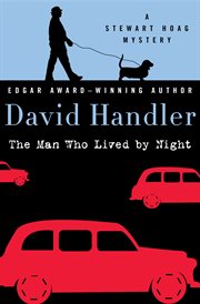 The man who lived by night: a Stewart Hoag mystery cover image
