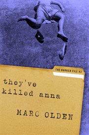 They've killed Anna cover image