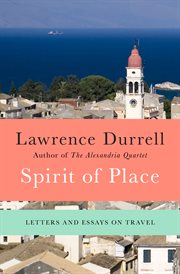 Spirit of place: letters and essays on travel cover image