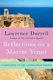 Reflections on a marine Venus: a companion to the landscape of Rhodes cover image