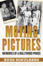 Moving Pictures: Memories of a Hollywood Prince cover image