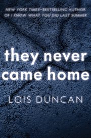 They never came home cover image