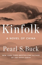Kinfolk : a novel of China cover image