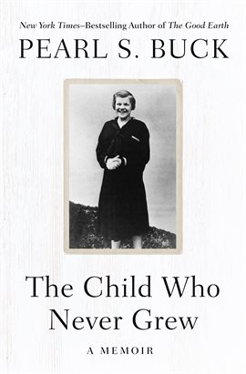 Cover image for The Child Who Never Grew