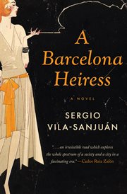 A Barcelona heiress: a novel cover image