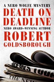 Death on deadline : a Nero Wolfe mystery cover image