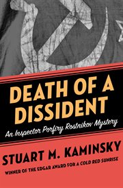 Death of a dissident an Inspector Porfiry Rostnikov mystery cover image