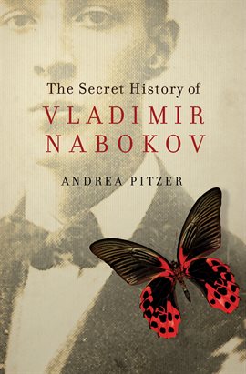 Cover image for The Secret History of Vladimir Nabokov