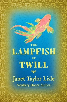 Cover image for The Lampfish of Twill