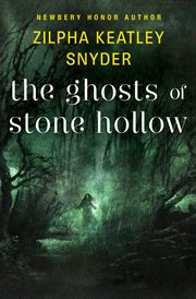 The ghosts of Stone Hollow cover image