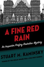 A fine red rain : an Inspector Porfiry Rostnikov mystery cover image
