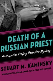 Death of a Russian priest an Inspector Porfiry Rostnikov mystery cover image