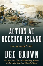 Action at Beecher Island : a novel cover image