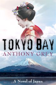 Tokyo Bay a novel of Japan cover image