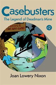 The legend of Deadman's Mine cover image