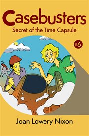 Secret of the time capsule cover image