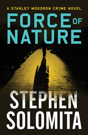 Force of nature: a Stanley Moodrow crime novel cover image