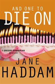 And one to die on: a Gregor Demarkian mystery cover image