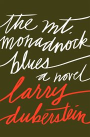 The Mt. Monadnock Blues: a Novel cover image