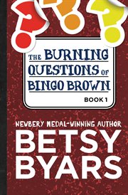 The burning questions of Bingo Brown cover image
