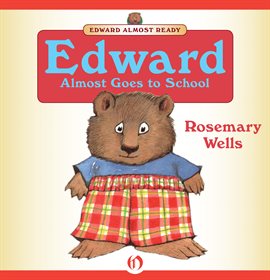 Cover image for Edward Almost Goes to School