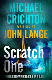 Scratch one : a novel cover image