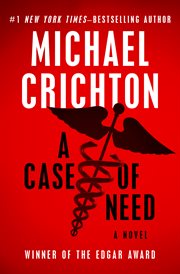 Case of need : a novel cover image