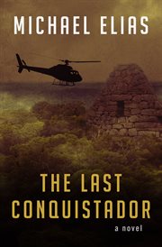 The last conquistador : a novel cover image