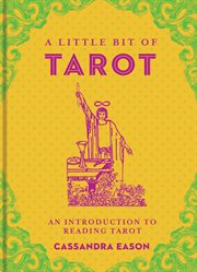 A little bit of tarot : an introduction to reading tarot cover image