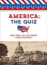 America: the quiz : The Quiz cover image