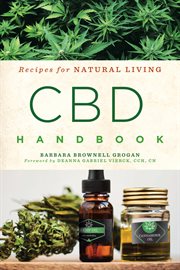 CBD handbook : recipes for natural living cover image