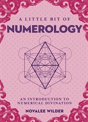 A little bit of numerology : an introduction to numerical divination cover image