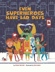 Even superheroes have bad days cover image