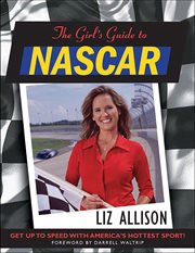 The Girl's Guide to NASCAR cover image
