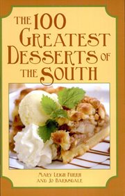 The 100 greatest desserts of the South cover image