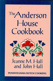 The anderson house cookbook : Restaurant Cookbooks cover image