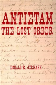 Antietam : the lost order cover image