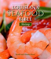 The Louisiana seafood bible : shrimp cover image