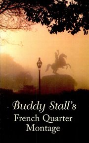 Buddy Stall's French Quarter montage cover image